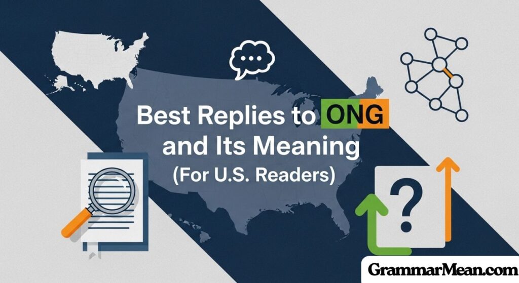 Best Replies to ONG and Its Meaning